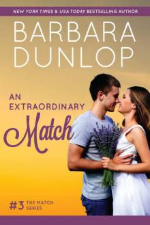 An Extraordinary Match (The Match Series Book 3) Read online