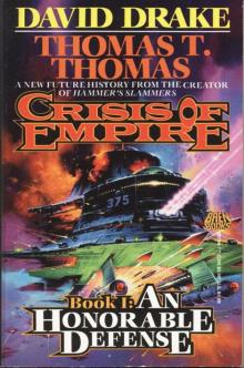 An Honorable Defense Book 1 Crisis of Empire