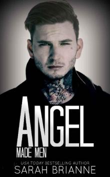 Angel (Made Men Book 5) Read online