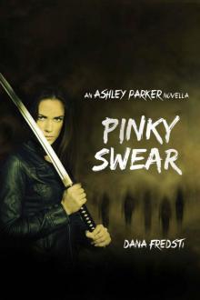 Ashley Parker (Novella): Pinky Swear Read online