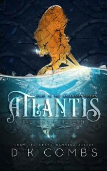 Atlantis: The King's Return (The Atlanteans Book 1)