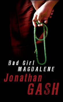 Bad Girl Magdalene Read online