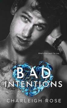 Bad Intentions (Bad Love) Read online