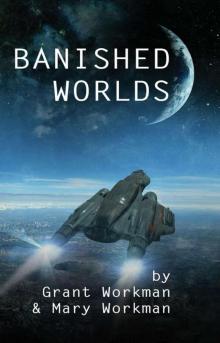 Banished Worlds