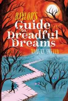 Baylor's Guide to Dreadful Dreams Read online