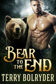 Bear to the End (Bear Claw Security Book 5) Read online