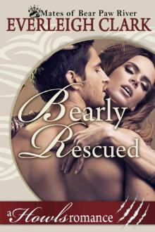 Bearly Rescued_A Howls Romance