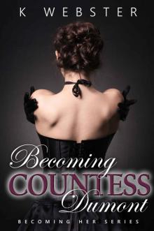 Becoming Countess Dumont Read online