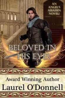Beloved in His Eyes (Angel's Assassin Book 3) Read online