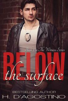 Below the Surface (The Witness Series Book 5) Read online