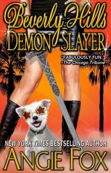 Beverly Hills Demon Slayer Read online