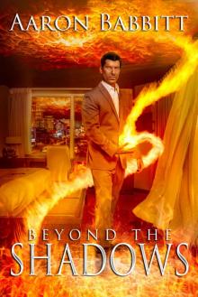 Beyond the Shadows (To Absolve the Fallen Book 0) Read online