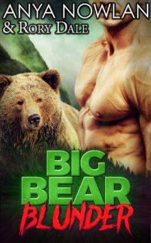 Big Bear Blunder: BBW Werebear Shapeshifter Suspense Romance (Sweetwater Brides) Read online