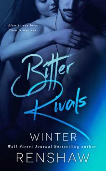 Bitter Rivals: a novella Read online