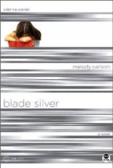 Blade Silver: Color Me Scarred Read online