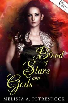 Blood of Stars and Gods (Stars and Souls Book 2)