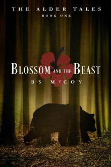 Blossom and the Beast (The Alder Tales Book 1) Read online