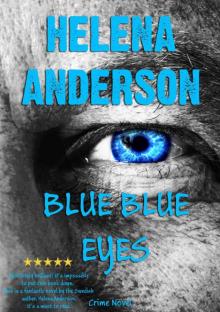 Blue Blue Eyes: Crime Novel