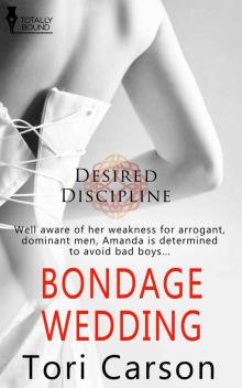 Bondage Wedding (Desired Discipline) Read online