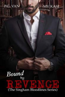 Bound by Revenge (The Singham Bloodlines)