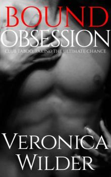 Bound Obsession (BDSM Erotica) (Club Taboo Book 1) Read online