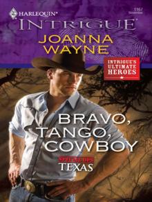 Bravo, Tango, Cowboy Read online