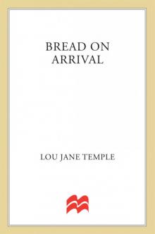 Bread on Arrival Read online
