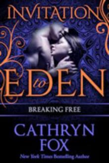 Breaking Free (Invitation to Eden) Read online
