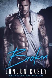 Broken: a bad boy romance novel Read online