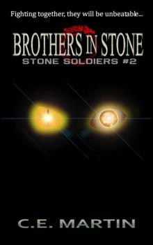 Brothers in Stone (Stone Soldiers #2)