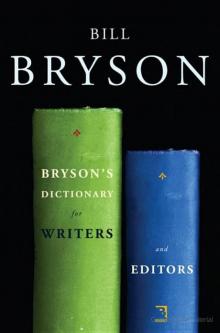 Bryson's Dictionary For Writers And Editors (v5.0) Read online