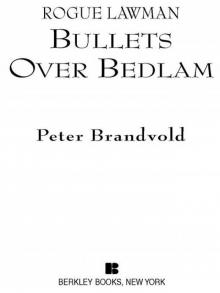 Bullets Over Bedlam Read online