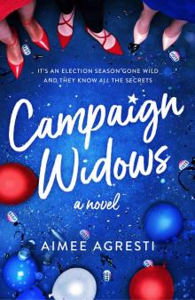 Campaign Widows Read online