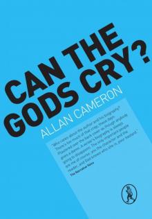 Can the Gods Cry? Read online