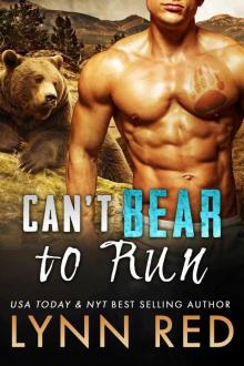 Can't Bear To Run (Kendal Creek Bears, #1) Read online