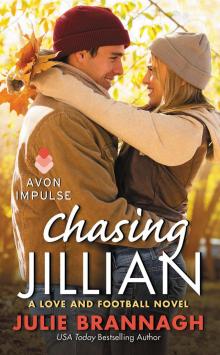 Chasing Jillian: A Love and Football Novel Read online