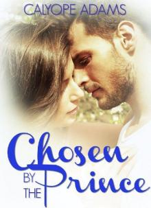 Chosen By The Prince Read online