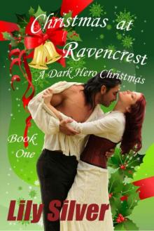 Christmas at Ravencrest: A Dark Hero Christmas Short (Reluctant Heroes) Read online