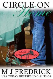 Circle on Home (Lost in a Boom Town Book 5) Read online