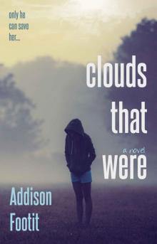 Clouds That Were (Weathered Hearts) Read online