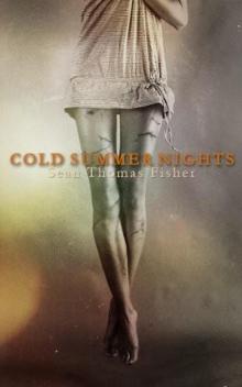 Cold Summer Nights Read online