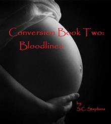 Conversion Book Two: Bloodlines Read online
