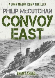 Convoy East (A John Mason Kemp Thriller) Read online