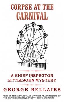 Corpse At The Carnival (A Cozy Mystery Thriller) (Inspector Little John Series) Read online