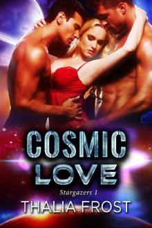 Cosmic Love (Stargazers Book 1) Read online