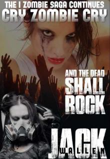 Cry Zombie Cry (I Zombie Book 5) Read online