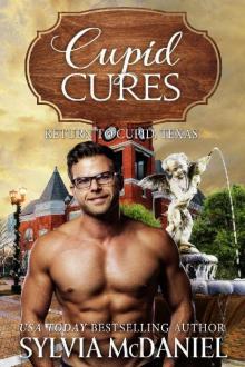 Cupid Cures: Small Town Western Contemporary (Return to Cupid, Texas Book 5)