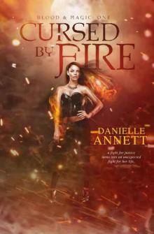 Cursed by Fire (Blood & Magic Book 1) Read online