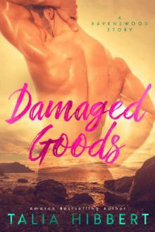 Damaged Goods_A Small Town Romance Read online