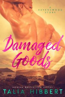 Damaged Goods_A Small Town Romance